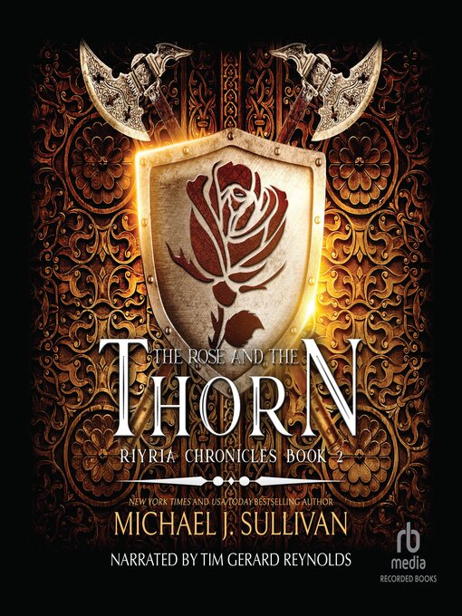 Title details for The Rose and the Thorn by Michael J. Sullivan - Available